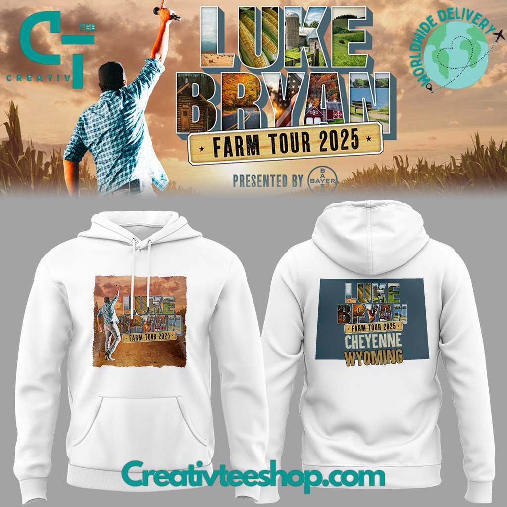 Luke Bryan Farm Tour 2025 In Cheyenne Limited Edition Hoodie