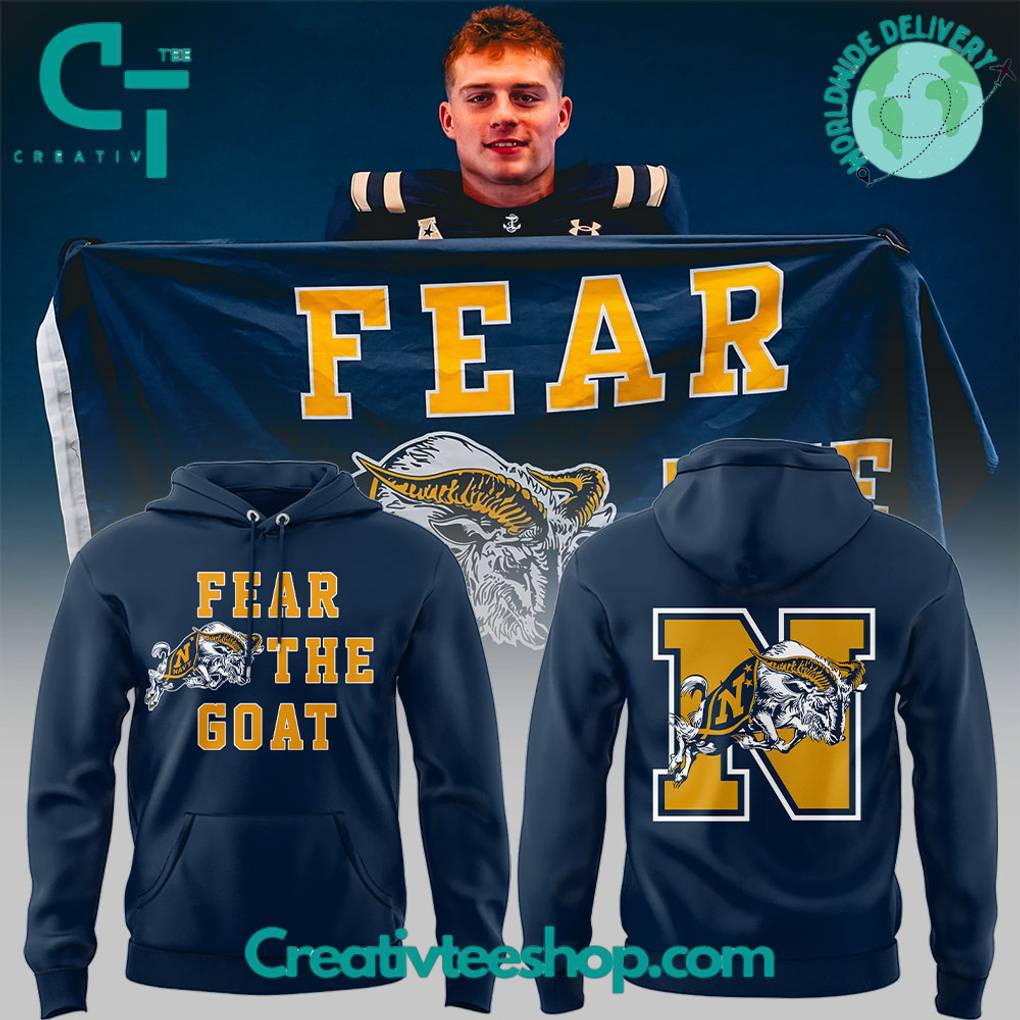 Navy Midshipmen Fear The Goat Special Hoodie